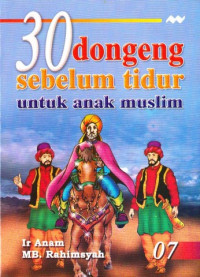 Image of 30 DONGENG SEBELUM TIDUR (07) : Untuk Anak Muslim