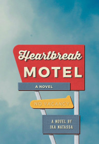 Image of HEARTBREAK MOTEL