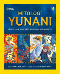 Image of MITOLOGI YUNANI : Kisah Klasik Dewa-Dewi, Pahlawan, dan Monster