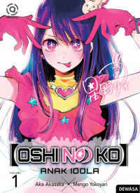 Image of OSHI NO KO : Anak Idola Vol. 1