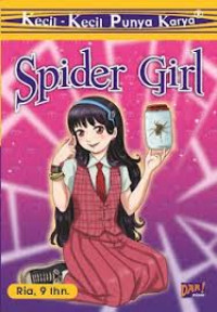 Image of SPIDER GIRL : Kecil-Kecil Punya Karya