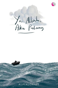 Image of YA ALLAH, AKU PULANG